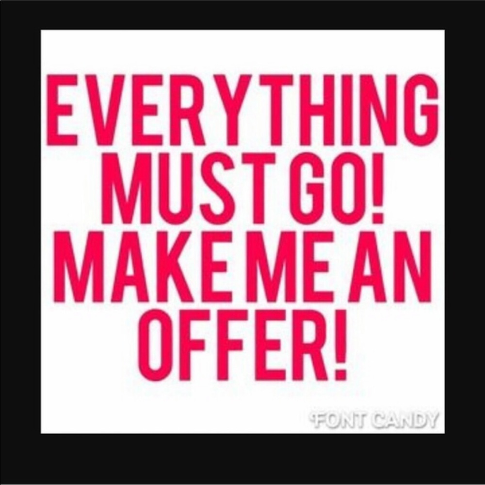 MAKE ME YOUR BEST OFFER!!